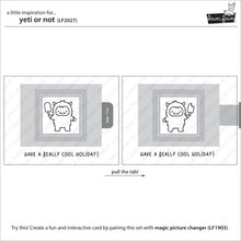 Load image into Gallery viewer, yeti or not
